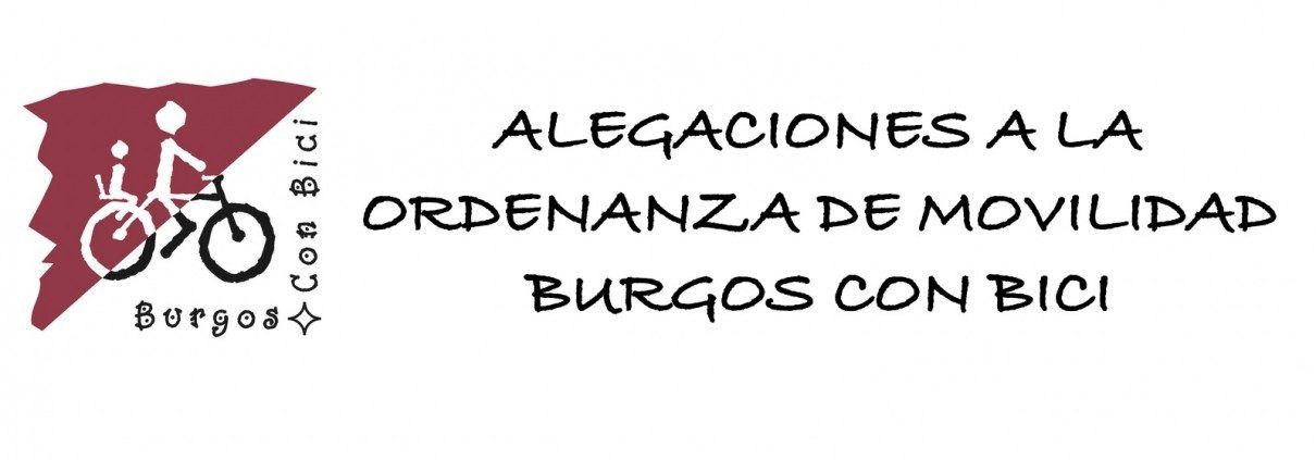 Alegaciones a la Ordenanza de Movilidad. Burgos Con Bici