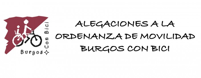 Alegaciones a la Ordenanza de Movilidad. Burgos Con Bici